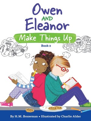 cover image of Owen and Eleanor Make Things Up